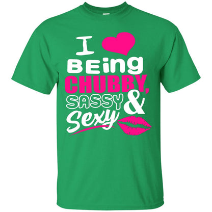 I Being Chubby Sassy Sexy Lip Shirt Irish Green