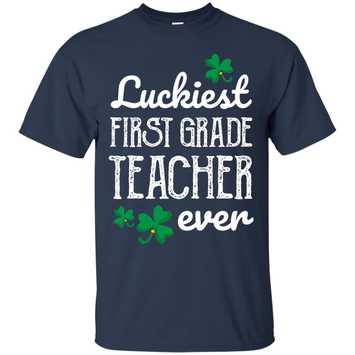 Luckiest First Grade Teacher Ever St. Patricks Day T-shirt Navy