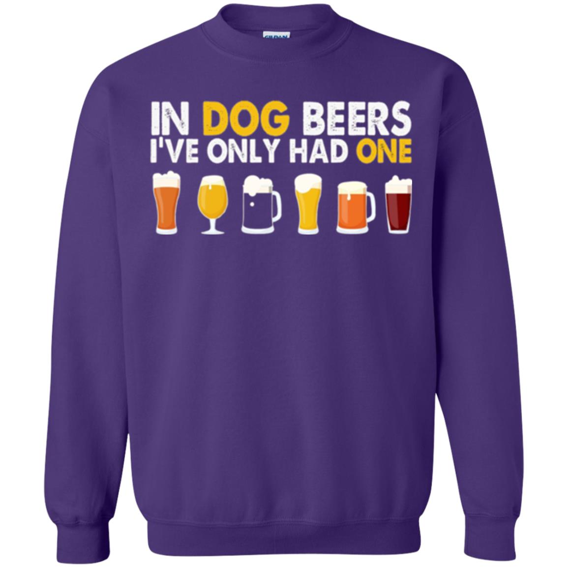 Beer T-shirt In Dog Beers I_ve Only Had One Purple