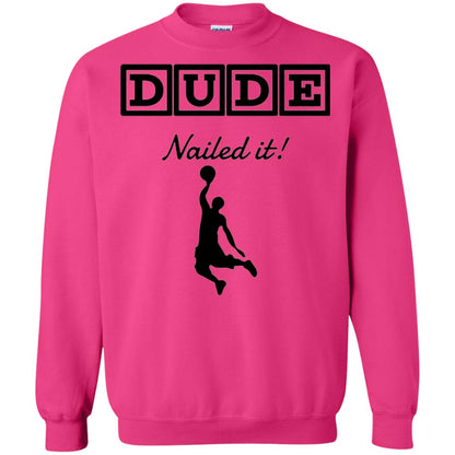 Basketball Lovers T-shirt Dude Nailed It Heliconia