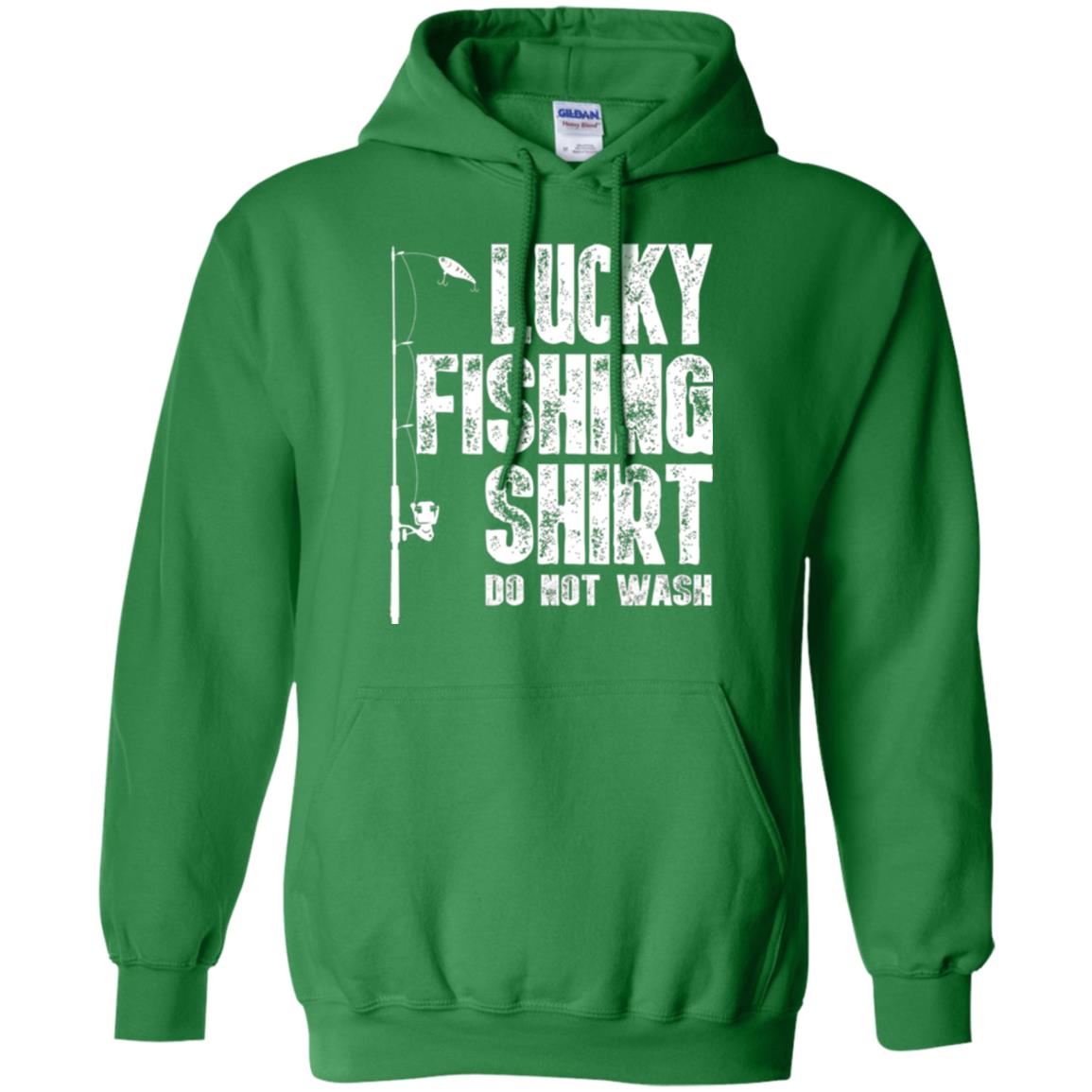 Fisherman T-shirt Lucky Fishing Shirt Do Not Wash Irish Green