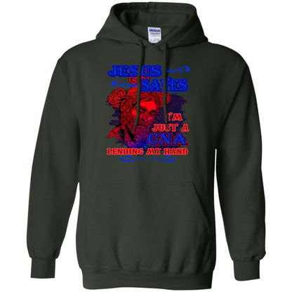 Jesus Saves I'm Just A Cna Lending My Hand Christian Gift Shirt Forest Green