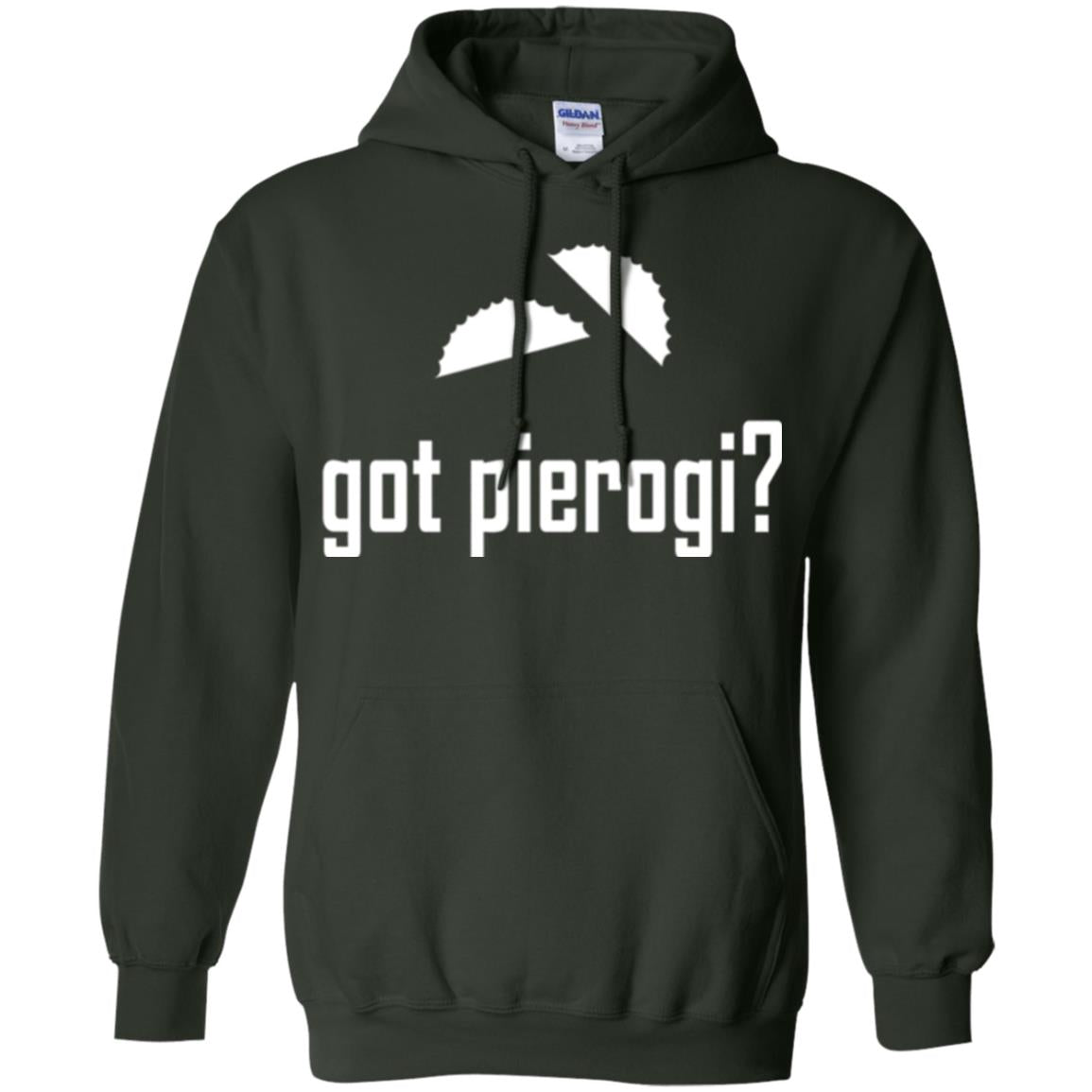 Polish Dumpling Lovers T-shirt Got Pierogi Forest Green