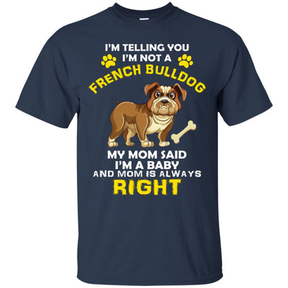 I'm Telling You I'm Not A French Bulldog Dog Lover T-shirt For Kids Navy