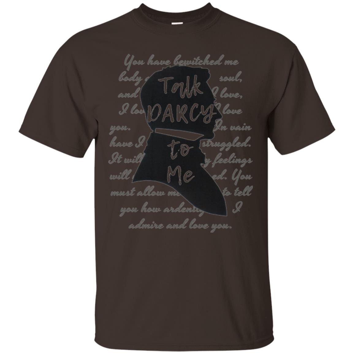 Funny Bookworm T-shirt Talk Darcy To Me Dark Chocolate