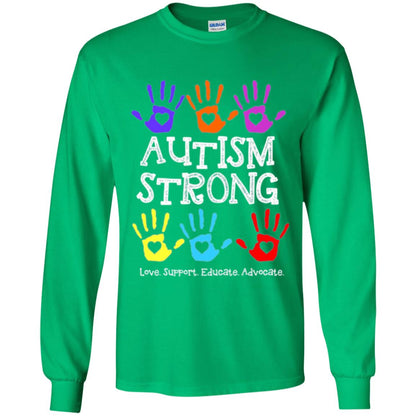 Autism Awareness T-shirt Autism Strong Love Support Educate Advocate Irish Green