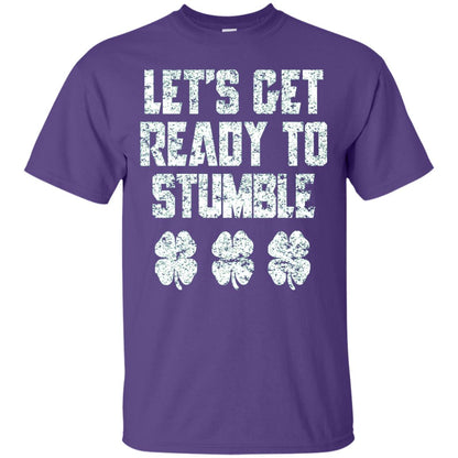 Lets Get Ready To Stumble Stain Patrick Day T-shirt Purple