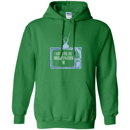 I Always Feel Like Somebody's Watching Me T-shirt Irish Green