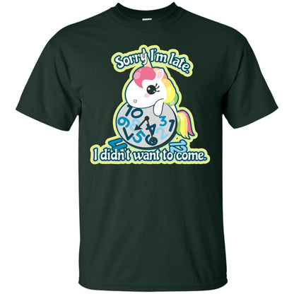 Unicorn Lover T-shirt Sorry I_m Late I Didn_t Want To Come Forest
