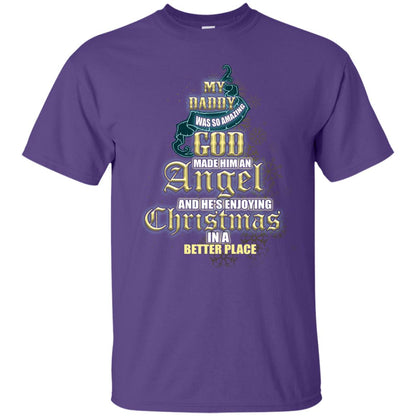 My Daddy Was So Amazing God Made Him An Angel And He Is Enjoying Christmas In A Better Place Purple