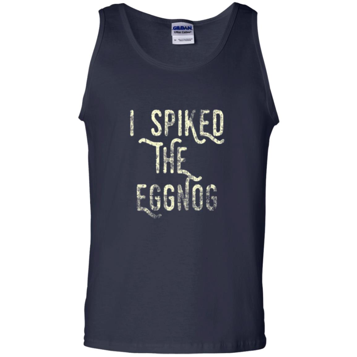 Holidays T-shirt I Spiked The Eggnog Navy