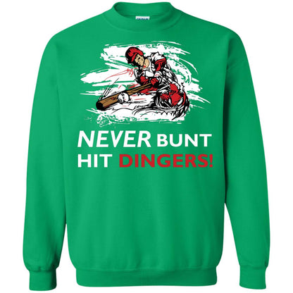 Baseball Lover T-shirt Never Bunt Hit Dingers Irish Green