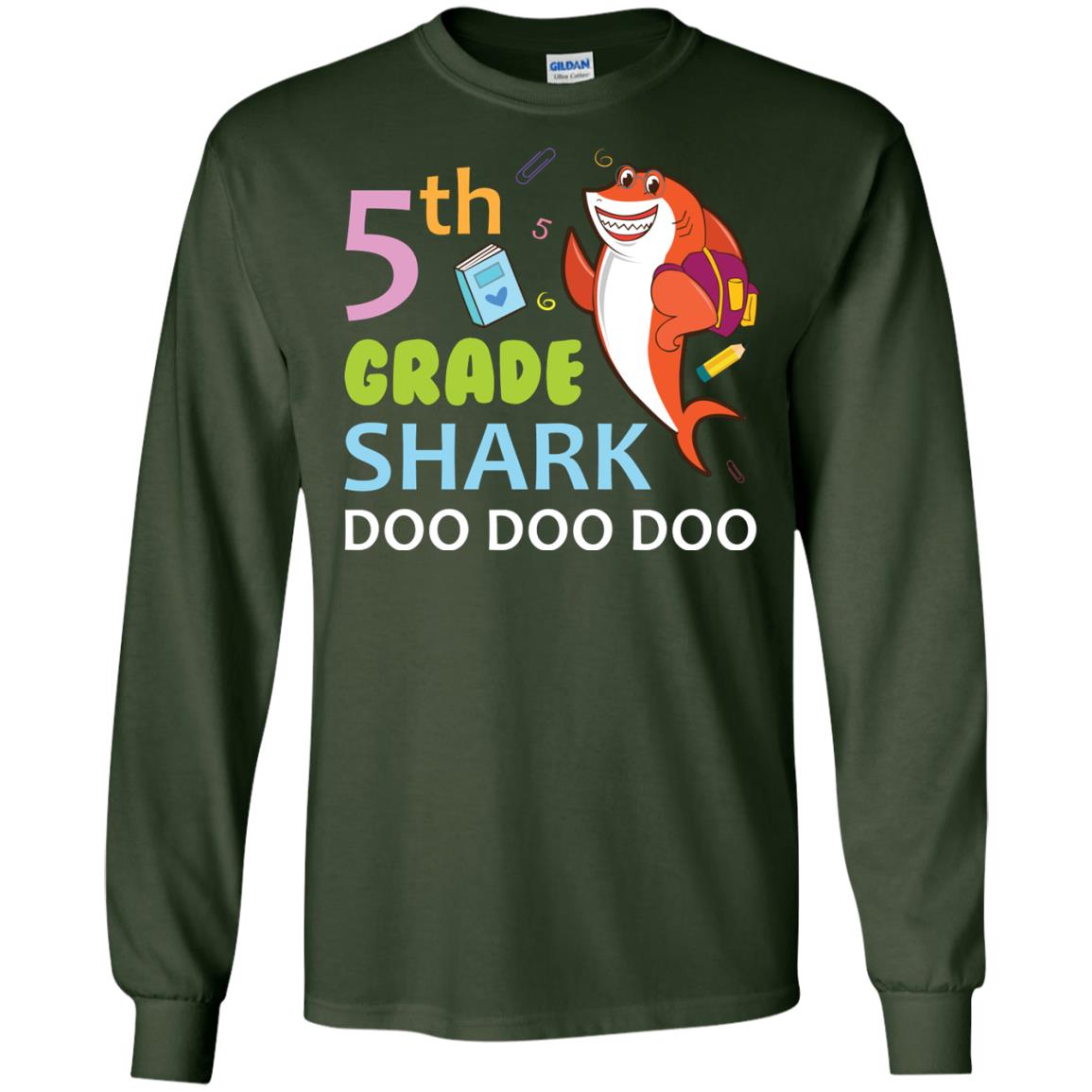 5th Grade Shark Doo Doo Doo Back To School T-shirt Forest Green