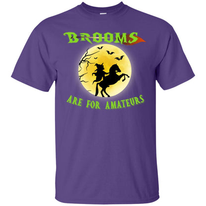 Brooms Are For Amateurs Witches Ride A Horse Funny Halloween Shirt Purple
