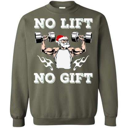 Christmas T-shirt No Lift No Gift Military Green