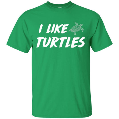 I Like Turtles T-shirt Irish Green