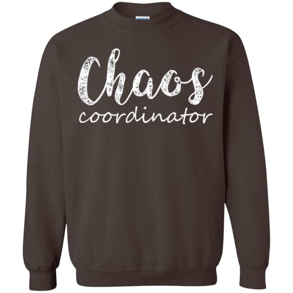 Chaos Coordinator T-shirt Mothers Day Gift Shirt Dark Chocolate