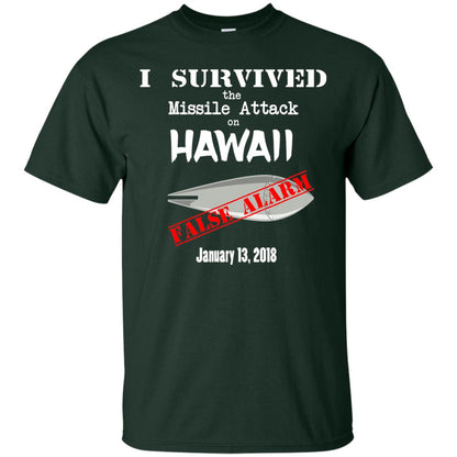 Hawaii Missile Attack Survivor False Alarm T Shirt Forest Green