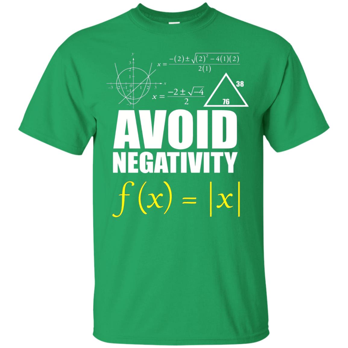 Avoid Negativity Math Teacher T-shirt Irish Green