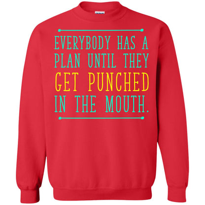 Everybody Has A Plan Until They Get Punched In The Mouth T-shirt Red