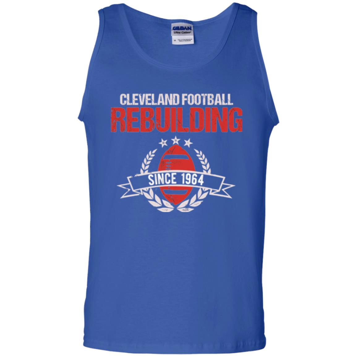 Brithday T-shirt Cleveland Football Rebuilding Since 1964 Royal