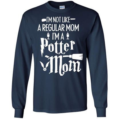 I'm Not Like A Regular Mom, I'm A Potter Mom Harry Potter Fan Shirt Navy