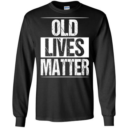 Elderly Seniors T-shirt Old Lives Matter T-shirt Black
