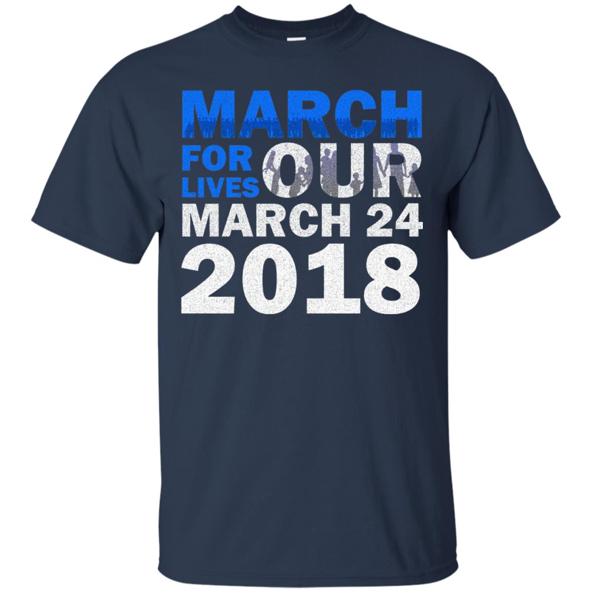 March For Lives March 24 2018 Gun Control T-shirt Navy