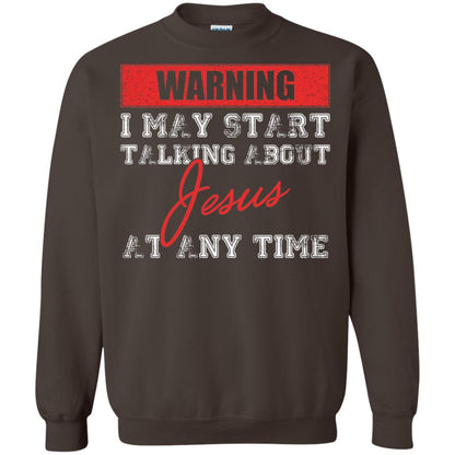 Christian T-shirt I May Start Talking About Jesus Dark Chocolate