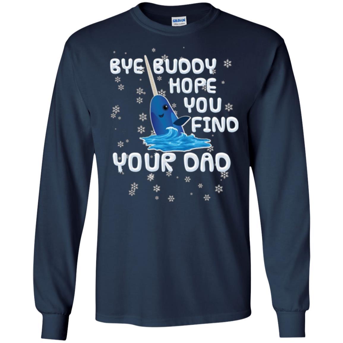 Family T-shirt Bye Buddy Hope You Find Your Dad Navy