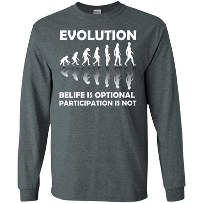 Evolution Belife Is Optional Participation Is Not Shirt Dark Heather