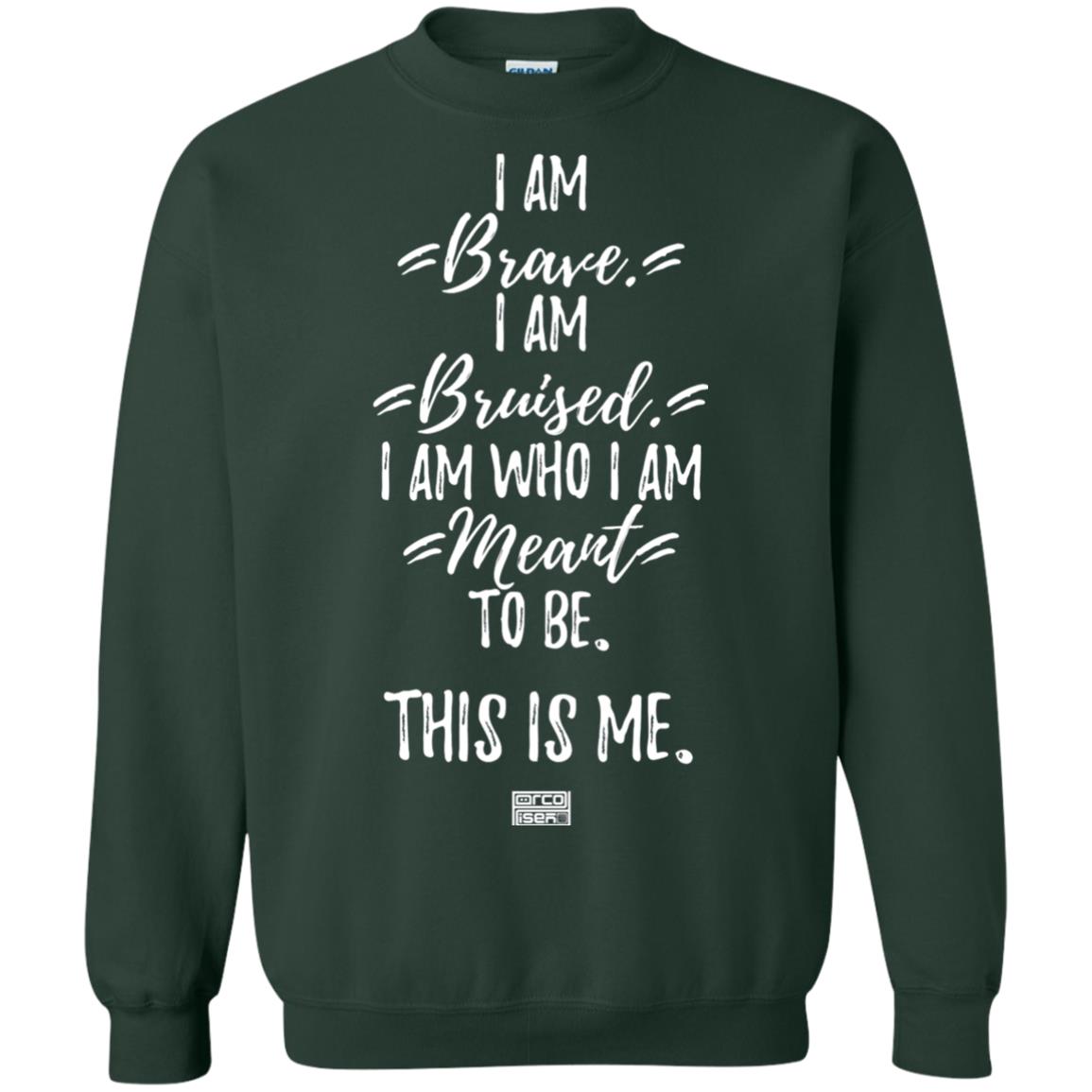 Brave This Is Me Proud Musical Theatre Performer T-shirt Forest Green