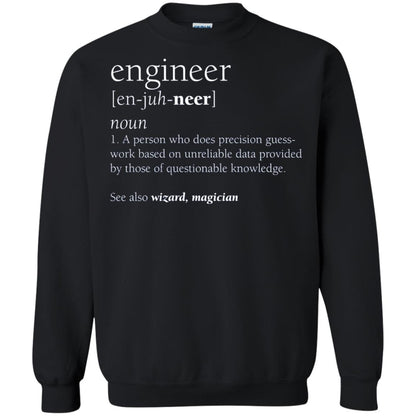 A Person Who Does Precision Guess Work Based On Unreliable Data Engineer Definition T-shirt Black