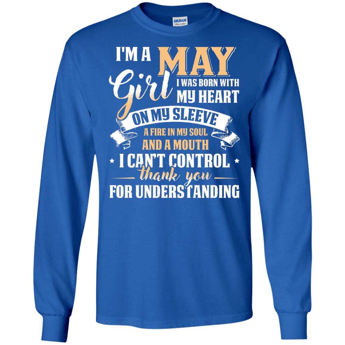 Im A May Girl I Was Born With My Heart On My Sleeve Royal
