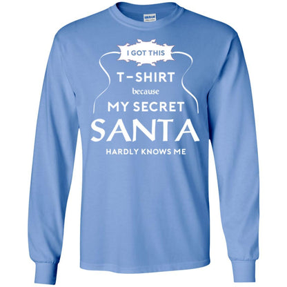 Christmas T-shirt I Got This T-shirt Because My Secret Santa Hardly Knows Me Carolina Blue
