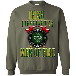 Irsh Firefighter Men Of Fire Irish Fireman Gift ShirtG180 Gildan Crewneck Pullover Sweatshirt 8 oz.