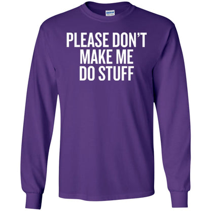 Funny T-shirt Please Don_t Make Me Do Stuff Purple