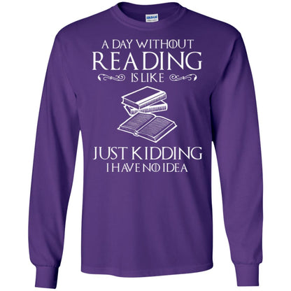 Book Lovers T-shirt A Day Without Reading Purple