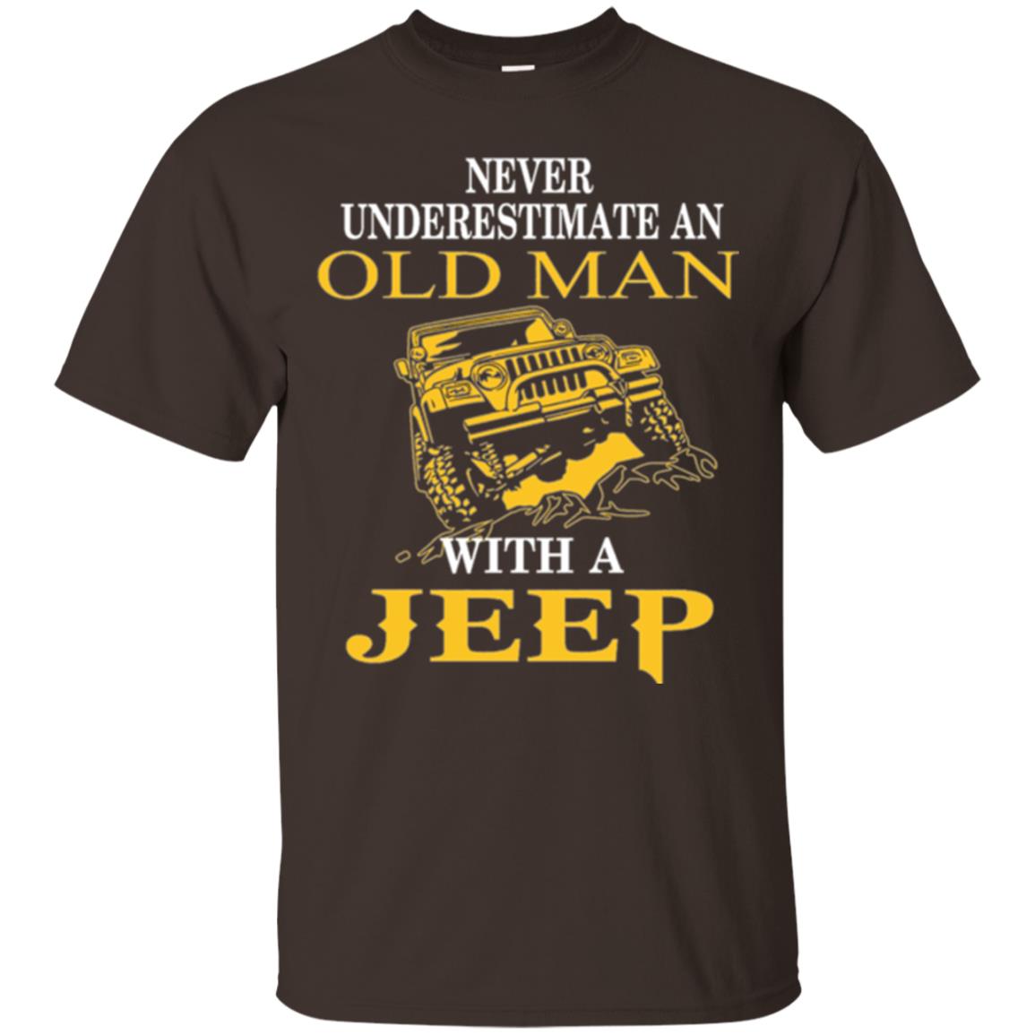 Never Underestimate An Old Man With A Jeep T-shirt Dark Chocolate
