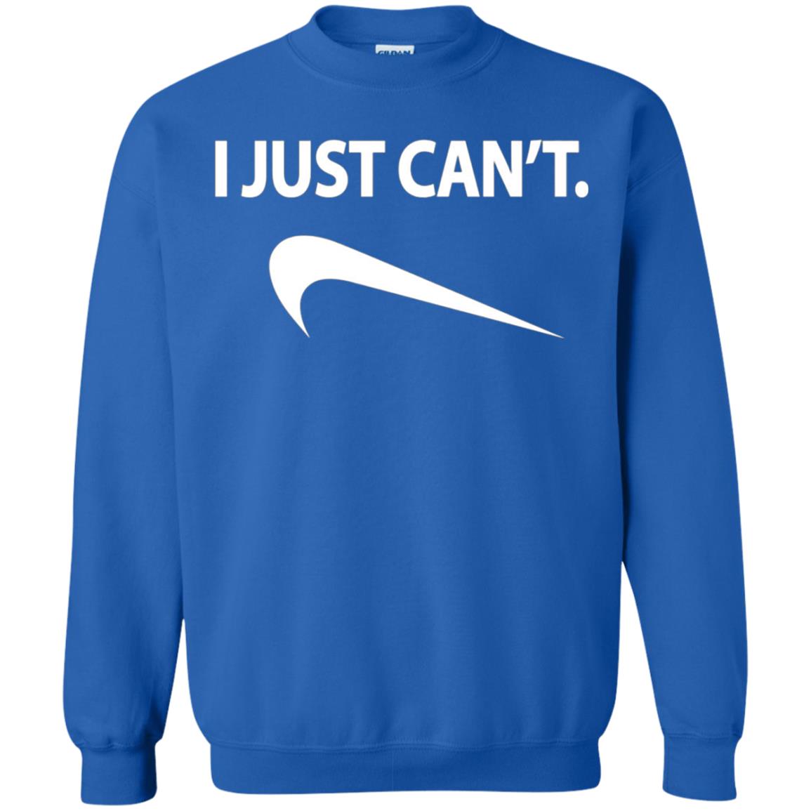 Funny I Just Cant Shirt Royal