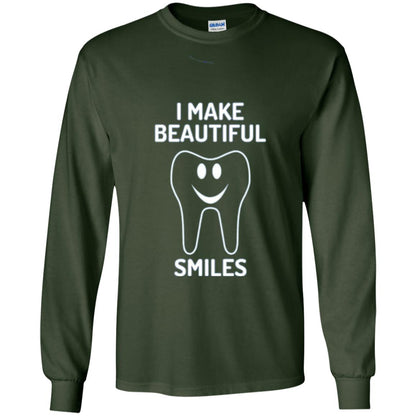 Dentist T-shirt I Make Beautiful Smiles Forest Green