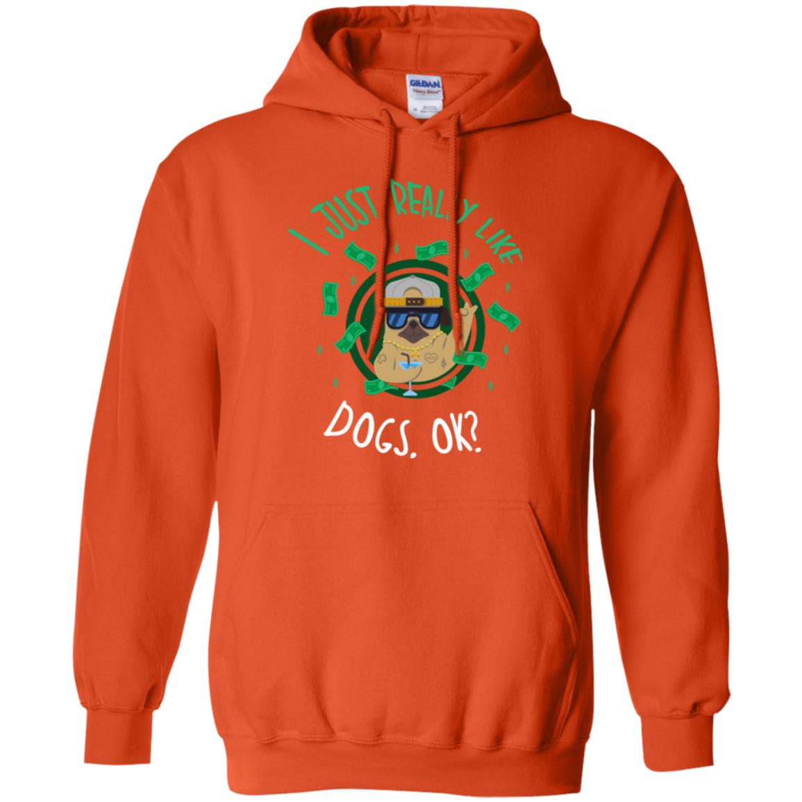 Dog Lover T-shirt I Just Really Like Dogs, Ok Orange