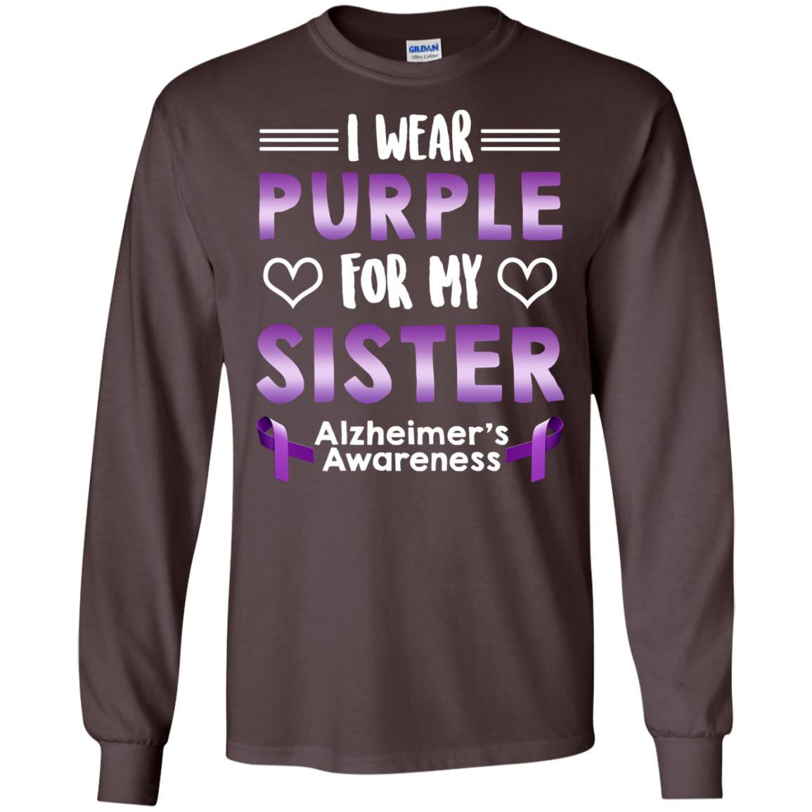 I Wear Purple For My Sister Alzheimer's Awareness ShirtG240 Gildan LS Ultra Cotton T-Shirt