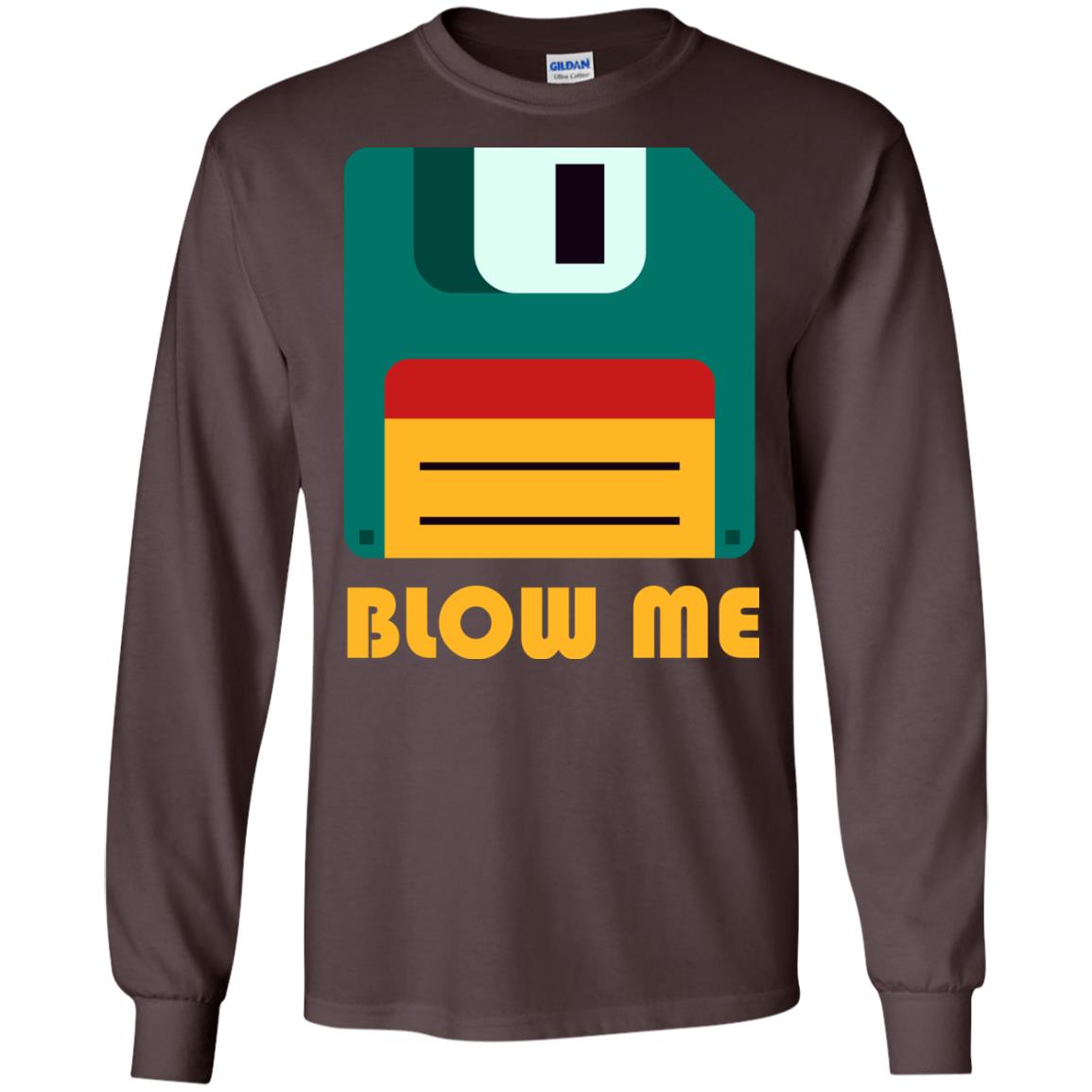 Blow Me Funny Floppy Disk Saying T-shirt Dark Chocolate
