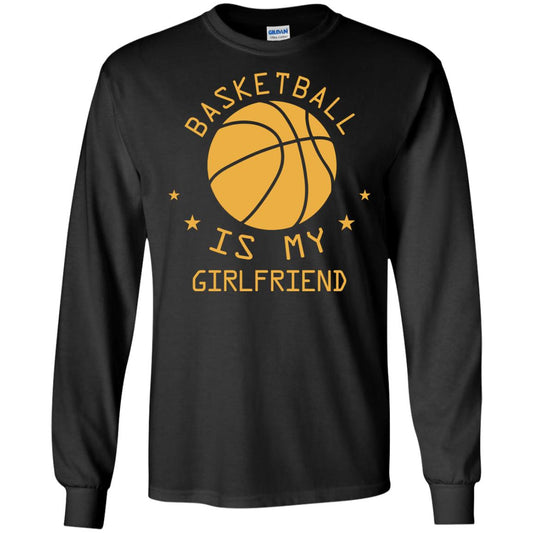 Basketball Is My Girlfriend Shirt Black