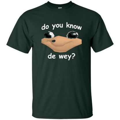 Ugandan Meme T-shirt Do You Know De Way Forest Green