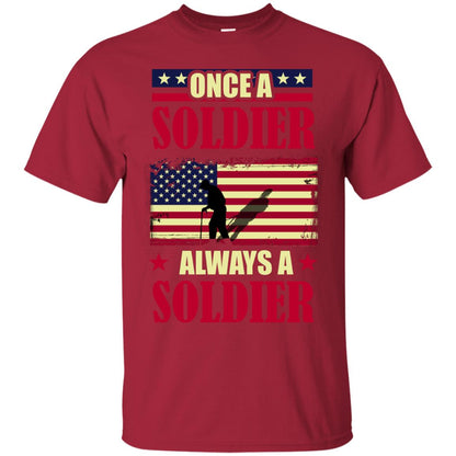 Once A Soldier Always A Soldier Shirt Cardinal