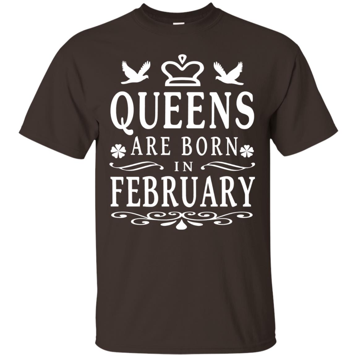 Birthday T-shirt Queens Are Born In February Dark Chocolate