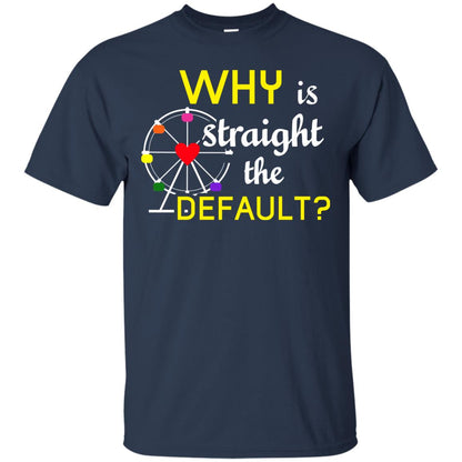 Why Is Straight The Default Lgbt Shirt Navy