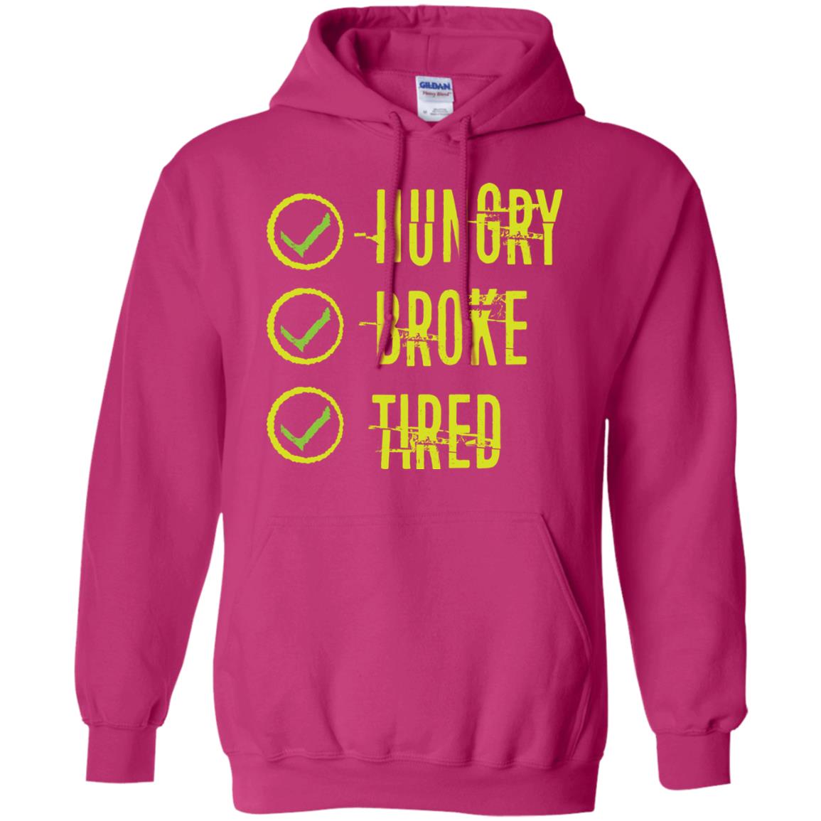 Hungry Broke Tired Check Mark T-shirt Heliconia